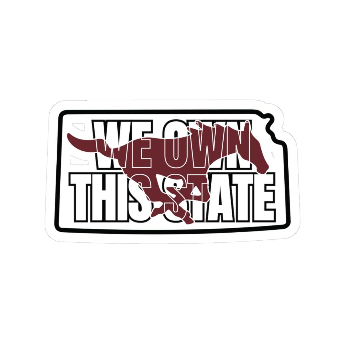 "We Own This State" Kiss-Cut Sticker