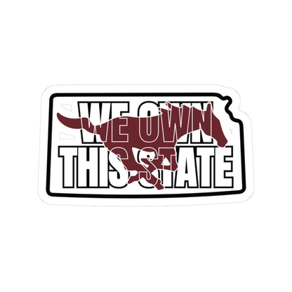 "We Own This State" Kiss-Cut Sticker